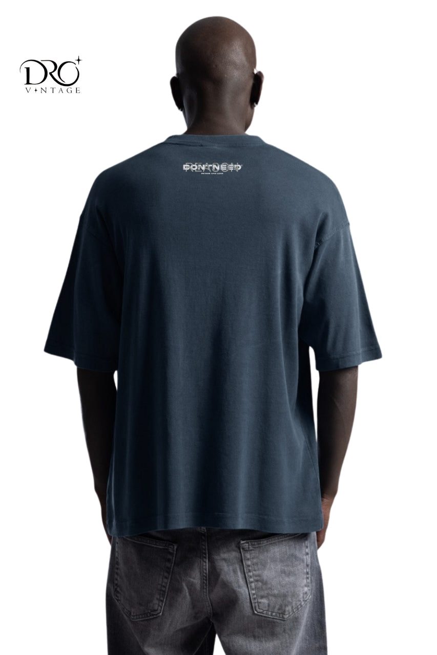 Dro Vintage Don’t Need T-Shirt